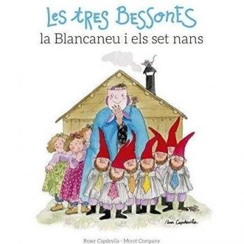 Les Tres Bessones, la Blancaneu i els Set Nans (Tapa blanda).