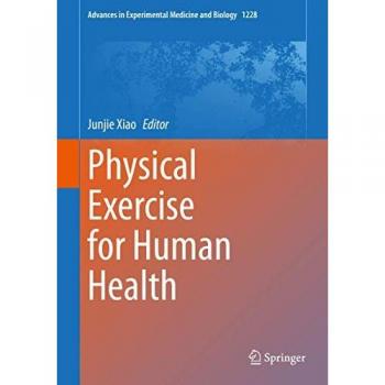 Physical Exercise for Human Health (Advances in Experimental Medicine and Biology, 1228, Band 1228)