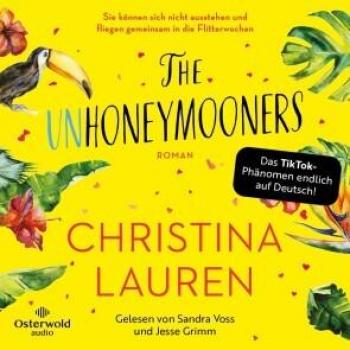 The Unhoneymooners Sie können sich nicht ausstehen und fliegen gemeinsam in die Flitterwochen