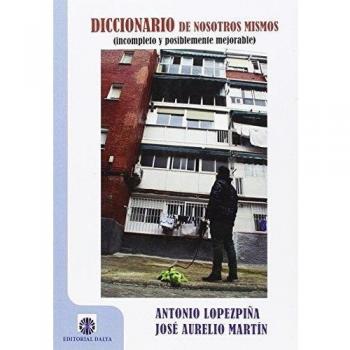 Diccionario de nosotros mismos