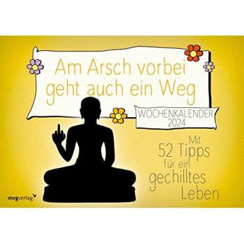 Am Arsch vorbei geht auch ein Weg 2024