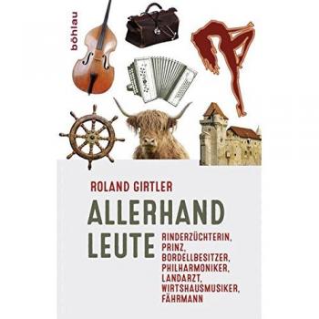 Allerhand Leute: Rinderzüchterin, Prinz, Bordellbesitzer, Philharmoniker, Landarzt, Wirtshausmusiker, Fährmann