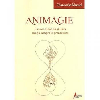 Animagie. Il cuore viene da sinistra ma ha sempre la precedenza