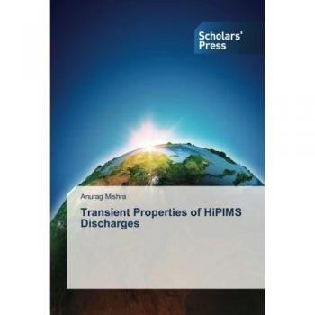 Transient Properties of HiPIMS Discharges