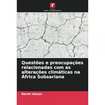 Questões e preocupações relacionadas com as alterações climáticas na África Subsariana