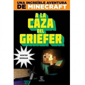Minecraft. A la caza del griefer (Tapa blanda).