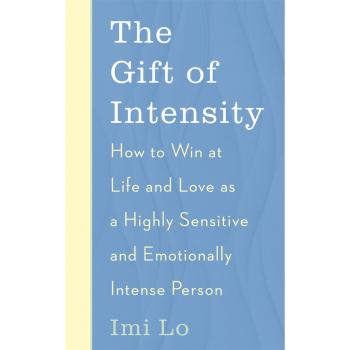 The Gift of Intensity