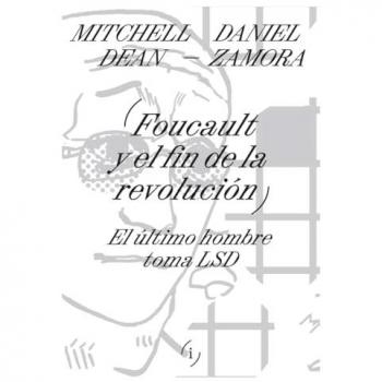 FOUCAULT Y EL FIN DE LA REVOLUCION