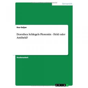 Dorothea Schlegels Florentin