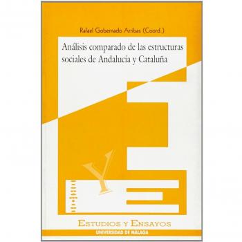 Análisis comparado de las estructuras sociales de andalucía y cataluña