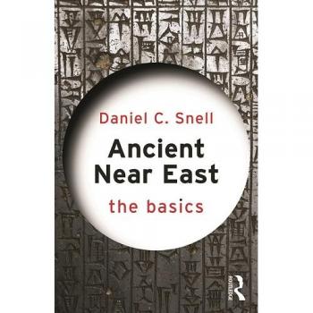 The Ancient Near East: A Very Short Introduction