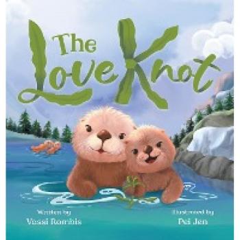 The Love Knot: An Empowering Children's Book
