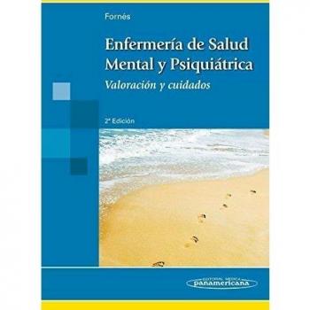 Enfermería de Salud Mental y Psiquiátrica: Valoración y cuidados