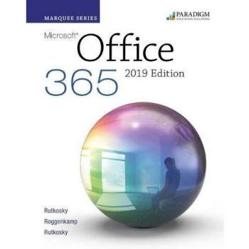 Marquee Series Microsoft Office 2019 by Ian Rutkowsky