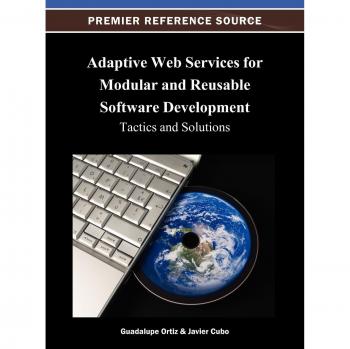 Adaptive web services for modular and reusable software development