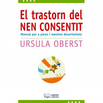 El transtorn del nen consentit