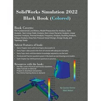 Verma, Gaurav: SolidWorks Simulation 2022 Black Book (Colored)