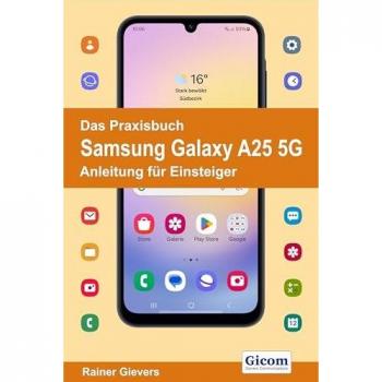 Das Praxisbuch Samsung Galaxy A25 5G