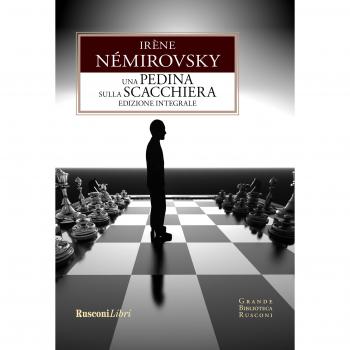 La pedina sulla scacchiera. Ediz. integrale