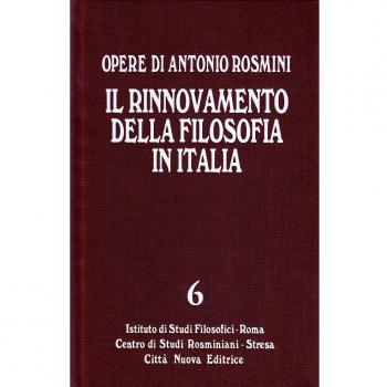 Opere. Il rinnovamento della filosofia in Italia