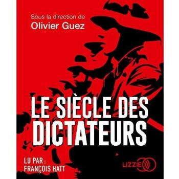 Le siÃ¨cle des dictateurs