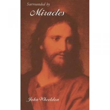 Surrounded by Miracles