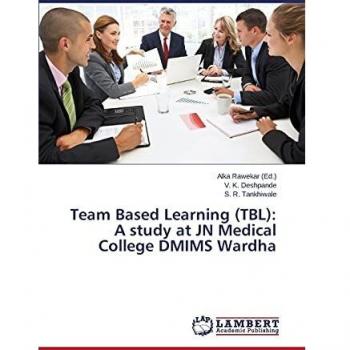 Team Based Learning (TBL): A study at JN Medical College DMIMS Wardha