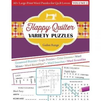 Happy Quilter Variety Puzzles Volume 2 by Gailen Runge