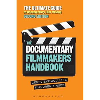 Genevieve Jolliffe The Documentary Filmmakers Handbook