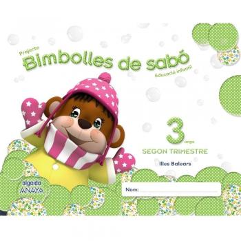 Bimbolles de sabó 3 anys. 2º Trimestre.