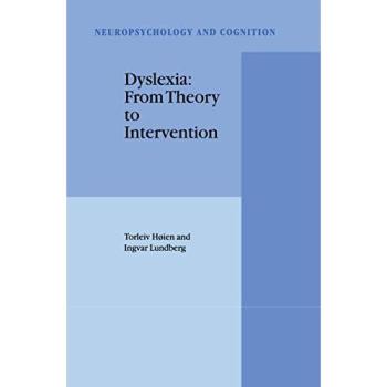 Dyslexia: From Theory to Intervention (Neuropsychology and Cognition, 18, Band 18)