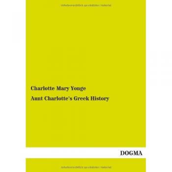 Aunt Charlotte's Greek History