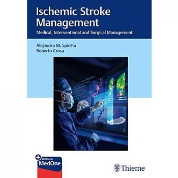 Ischemic Stroke Management: Medical, Interventional and Surgical Management