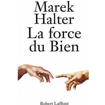 La force du bien