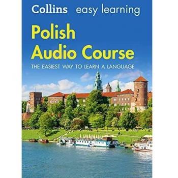 Easy Learning Polish Audio Course: Language Learning the easy way with Collins