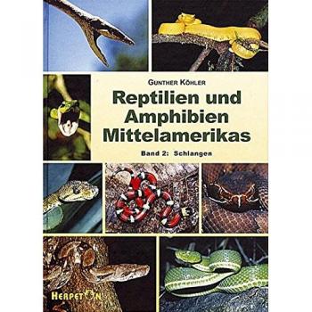 Gunther Köhler Reptilien Und Amphibien Mittelamerikas. Band2: Schlangen