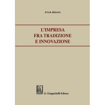 L' impresa fra tradizione e innovazione.