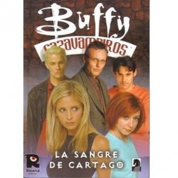 T4: buffy cazavampiros # 7: la sangre de cartago