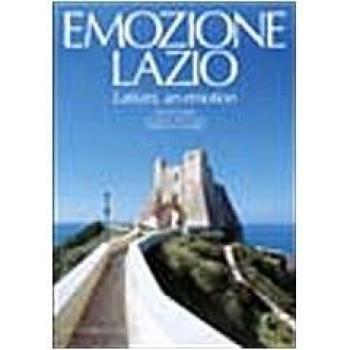 Emozione Lazio. Ediz. italiana e inglese