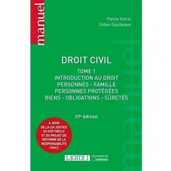 Droit civil : Tome 1, Introduction au droit, personnes, famille, personnes protégées, biens, obligations, sûretés