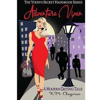 Adventure Vixen: A Modern Dating Tale