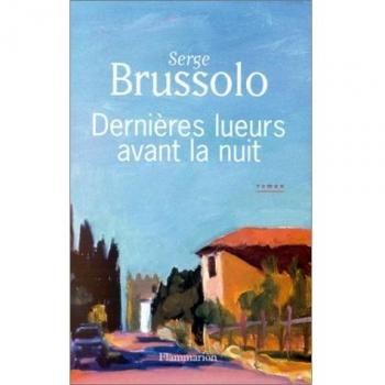 Dernières lueurs avant la nuit (Litterature Fra)