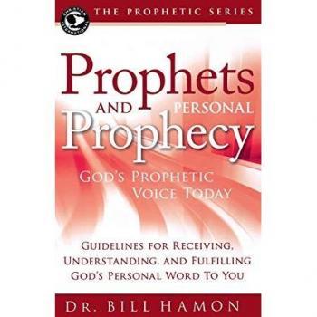 Hamon, Bill: Prophets and Personal Prophecy