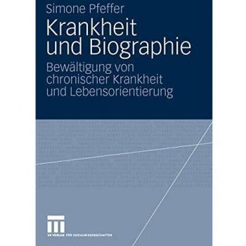 Krankheit und Biographie