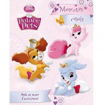 Princeses. Palace Pets. Mascotes reials.