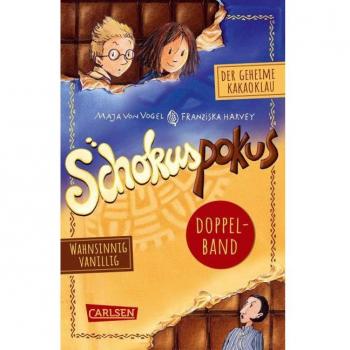 Schokuspokus: Doppelband. Enthält die Bände: Der geheime Kakaoklau (Band 1), Wahnsinnig vanillig (Band 2)