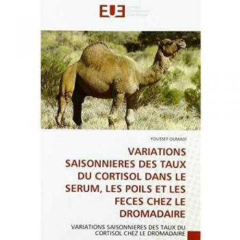 Variations saisonnières des taux du cortisol dans le sérum, les poils et les fèces chez le dromadaire: Biologie