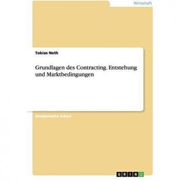 Grundlagen des Contracting. Entstehung und Marktbedingungen