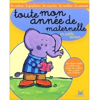 Toute mon année de maternelle en petite section