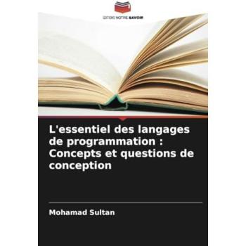 Sultan, Mohamad: L'essentiel des langages de programmation : Concepts et questions de conception